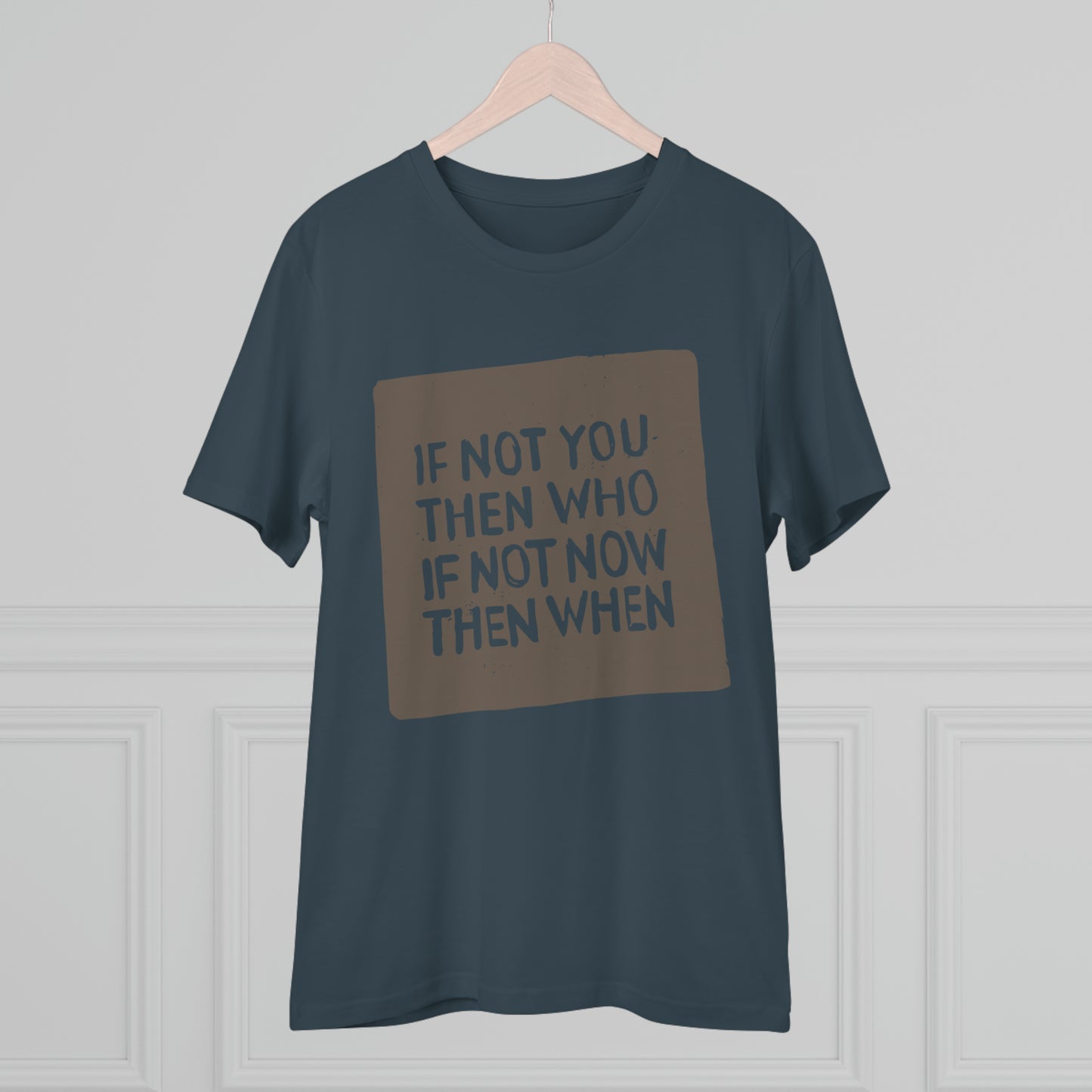 T-shirt - If Not You - Organic - Unisex