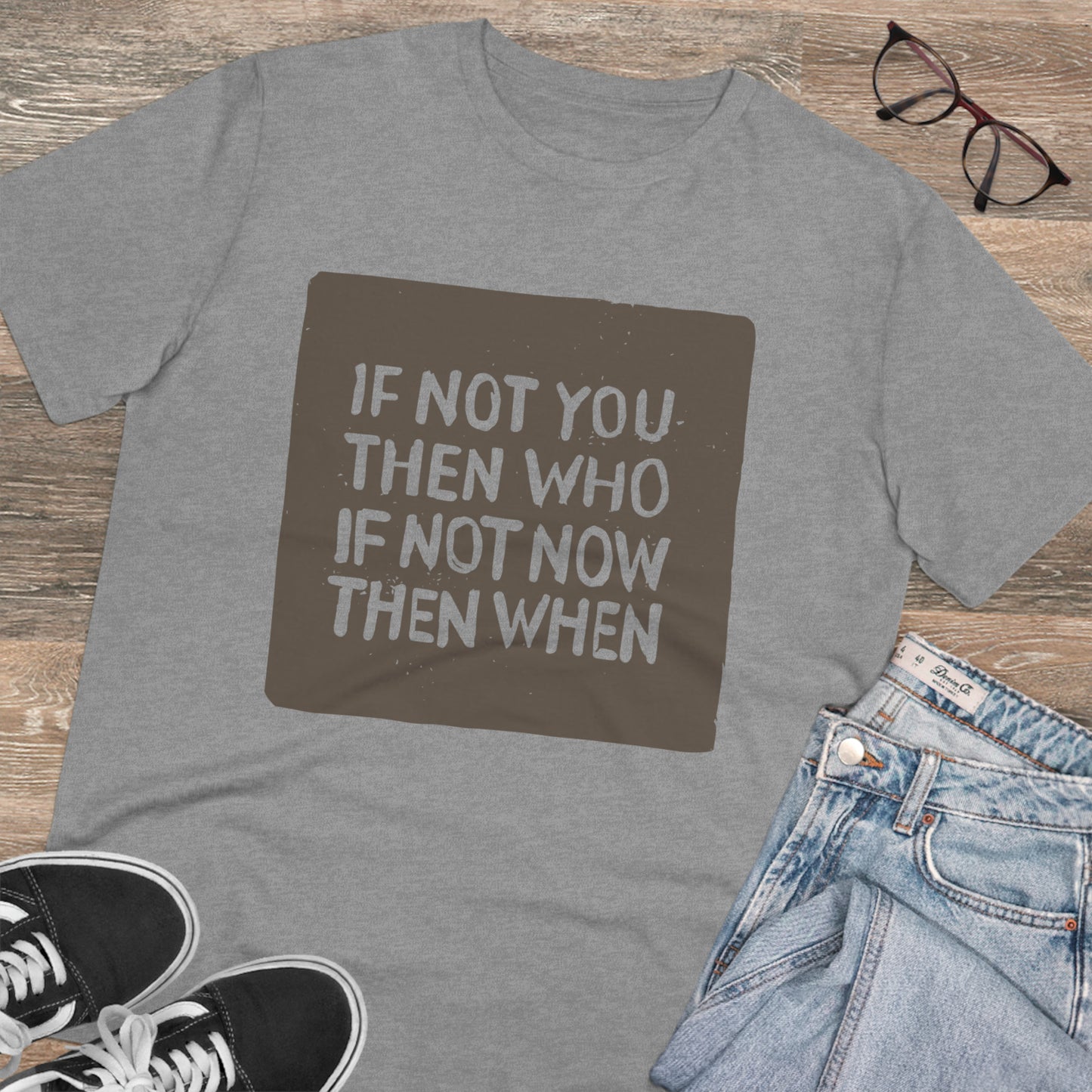T-shirt - If Not You - Organic - Unisex