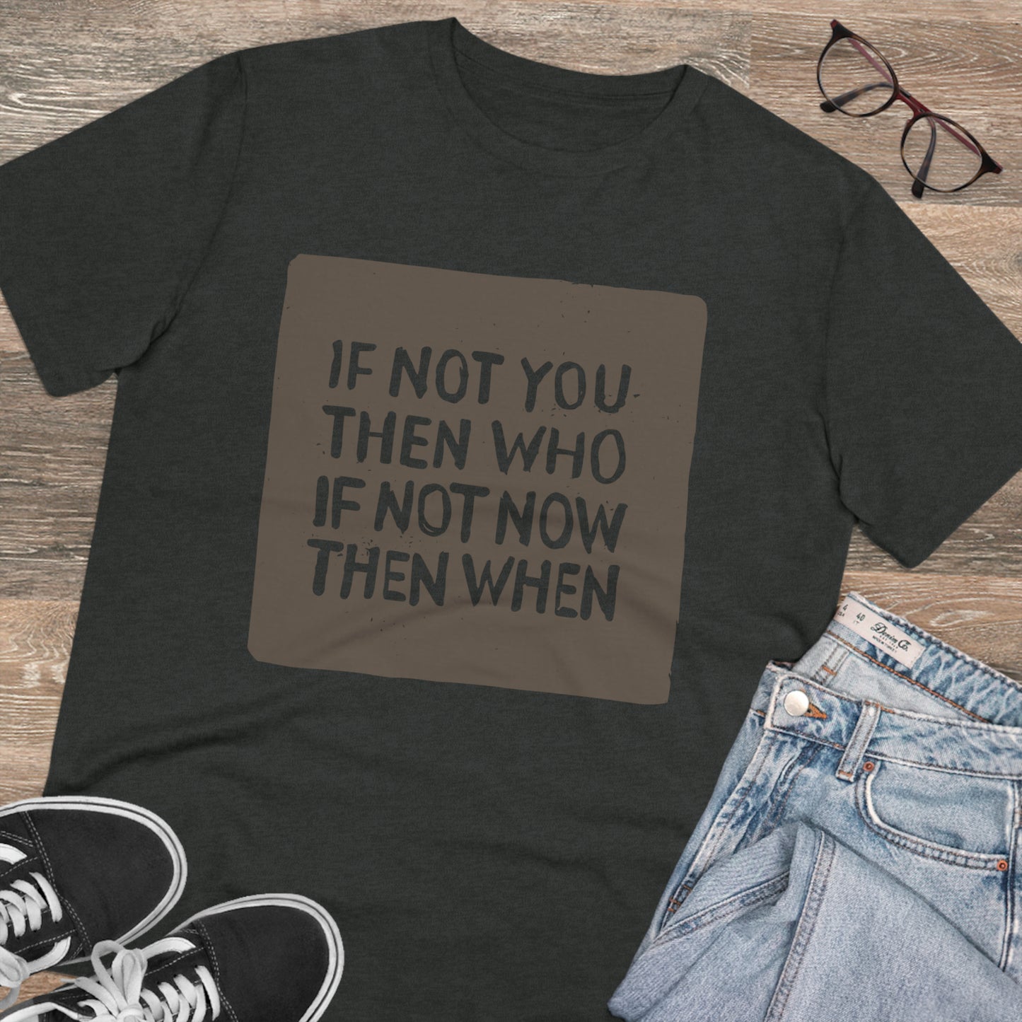 T-shirt - If Not You - Organic - Unisex