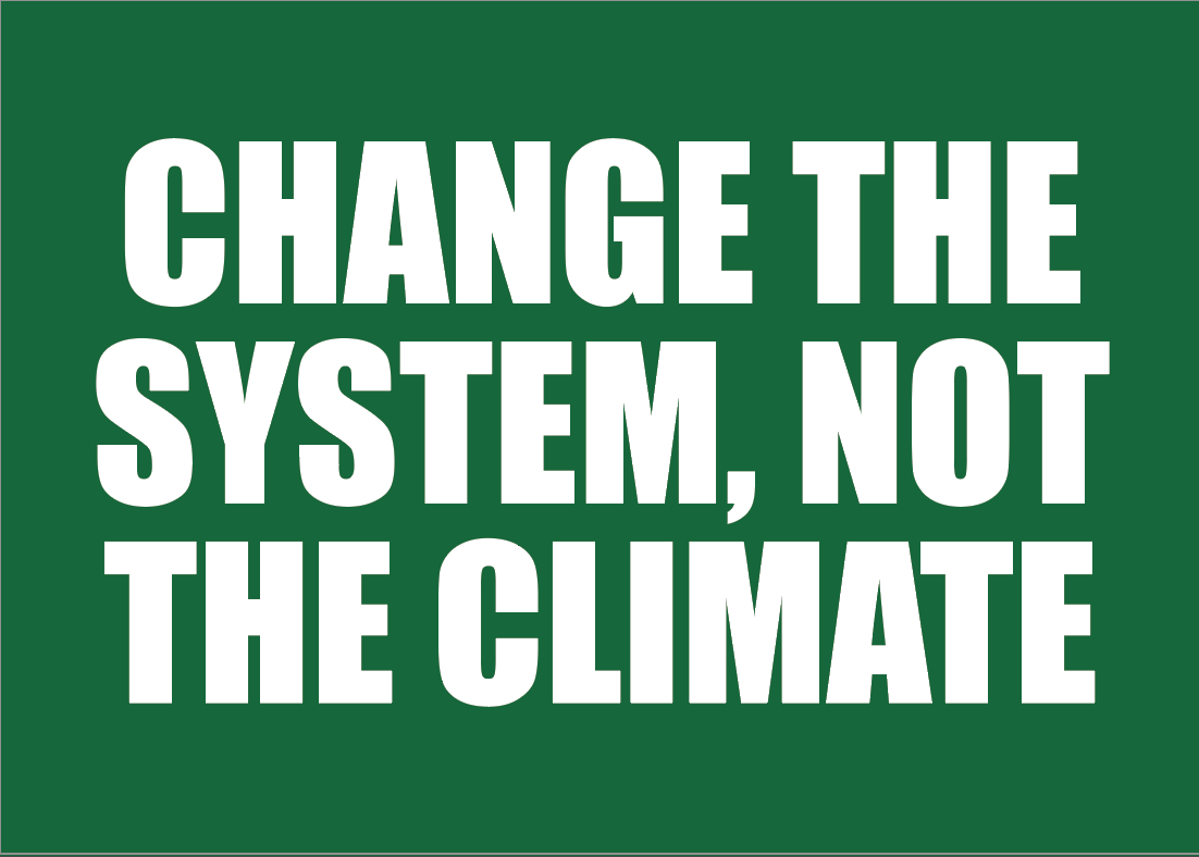 Digital Sign - Change The System