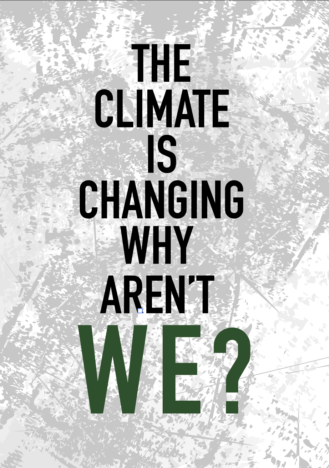 Digital Sign - The Climate Is Changing