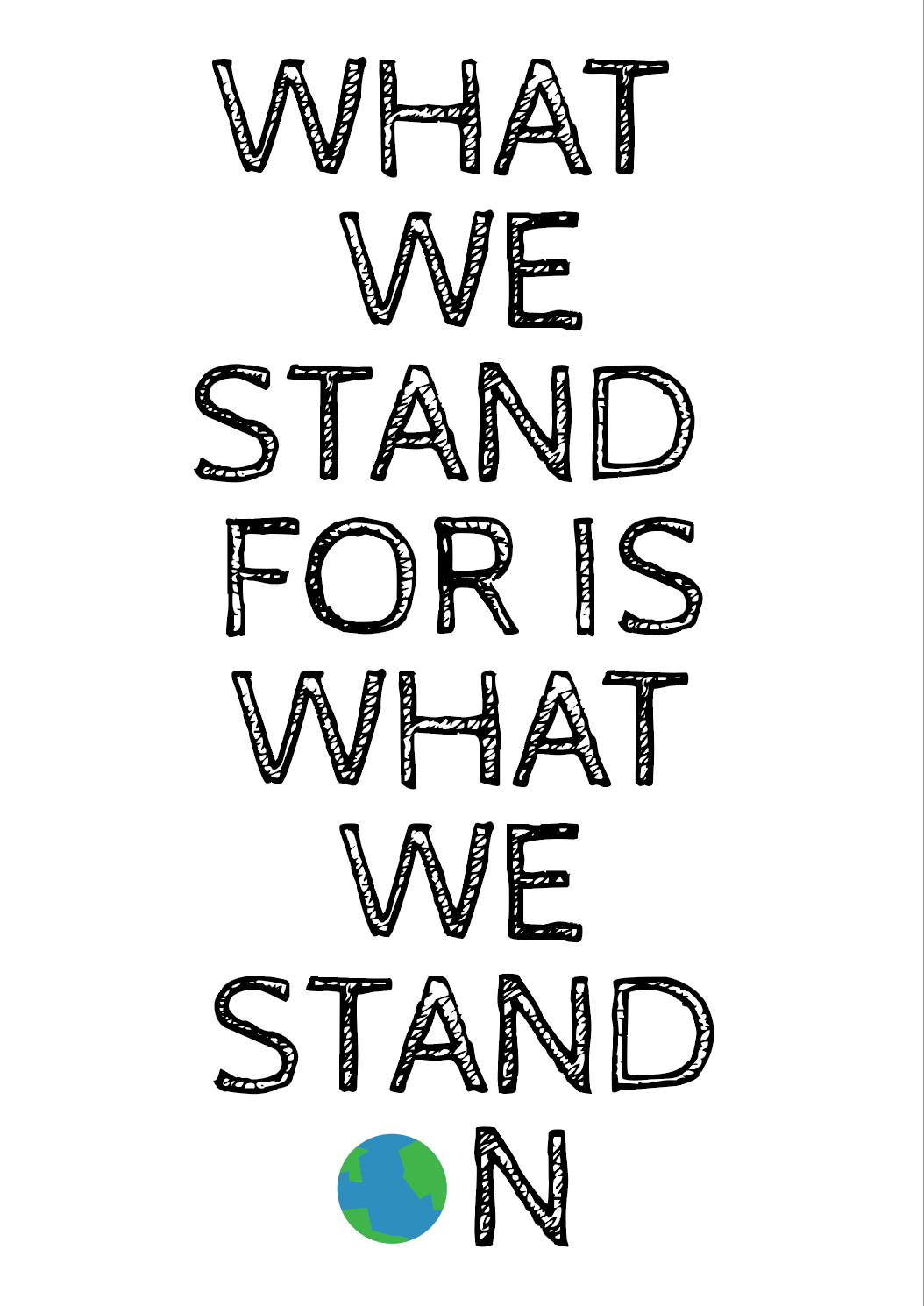 Digital Sign - What We Stand For