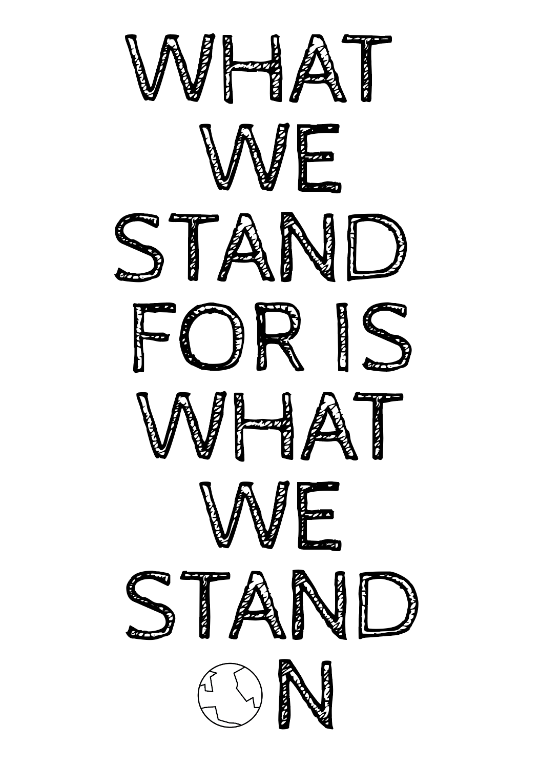 Digital Sign - What We Stand For