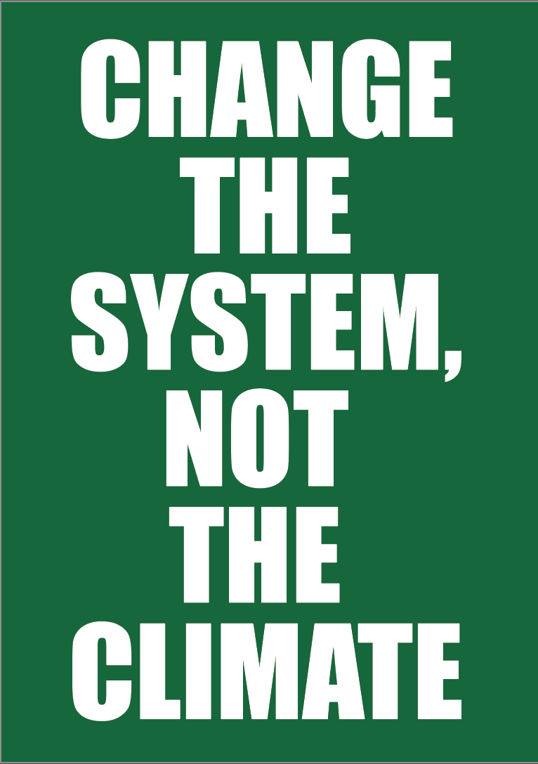 Digital Sign - Change The System